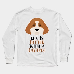 Life is Better With A Cavapoo Long Sleeve T-Shirt